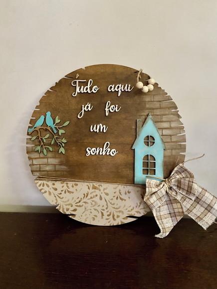 Placa: Tudo Aqui Já Foi Um Sonho