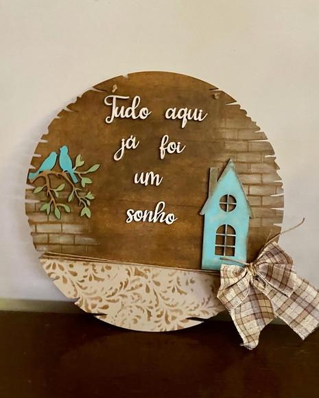 Placa: Tudo Aqui Já Foi Um Sonho