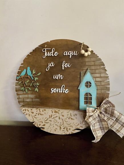 Placa: Tudo Aqui Já Foi Um Sonho