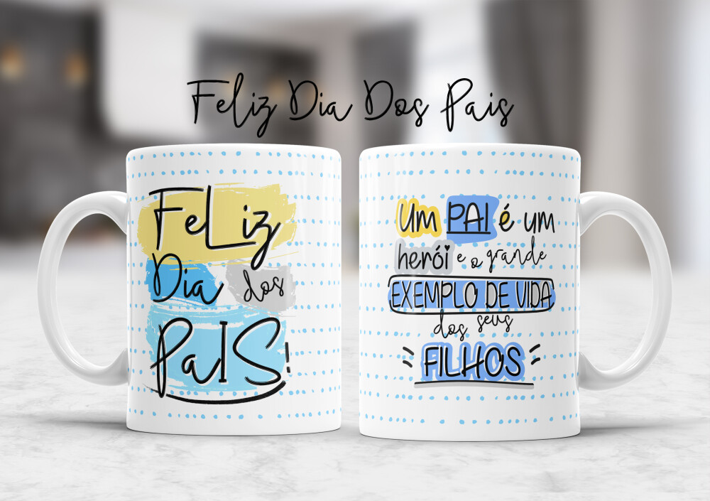 Caneca Dia dos Pais - Pai Heroi Exemplo de Vida