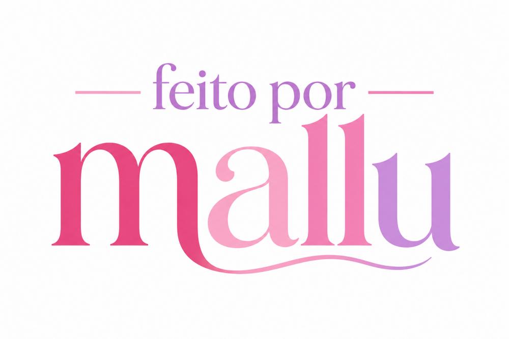 Feito por Mallu