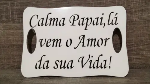 Placa Calma Papai...