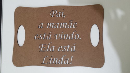 Placa Pai, a mamãe está vindo
