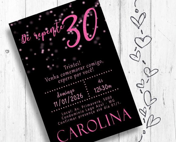 Convite Digital Trintei Aniversário 30 Anos Tema Pink Preto