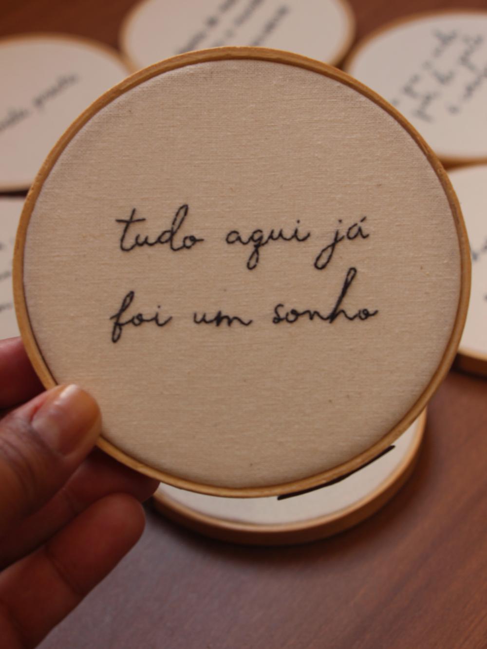 pronta-entrega | Tudo Aqui Já Foi Um Sonho ~ Bordado a Mão