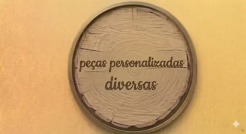 PEÇAS PERSONALIZADAS DIVERSAS