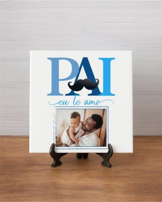Azulejo Personalizado Dia dos Pais